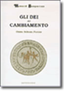 Gli dei del cambiamento 