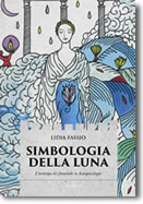 SIMBOLOGIA DELLA LUNA - L'archetipo femminile in astropsicologia